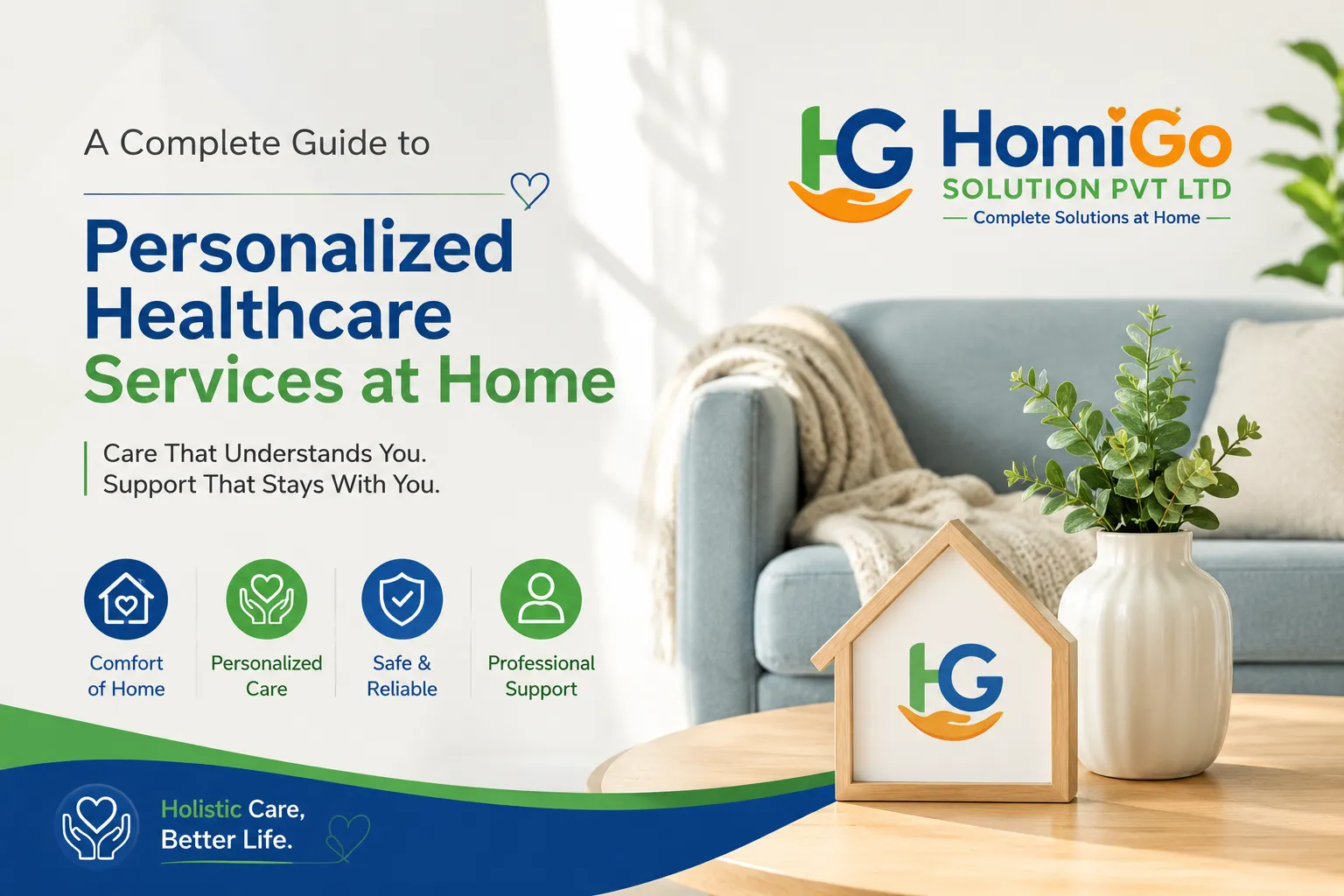 Personalized healthcare services at home with holistic care and professional patient support by HomiGo Solution.