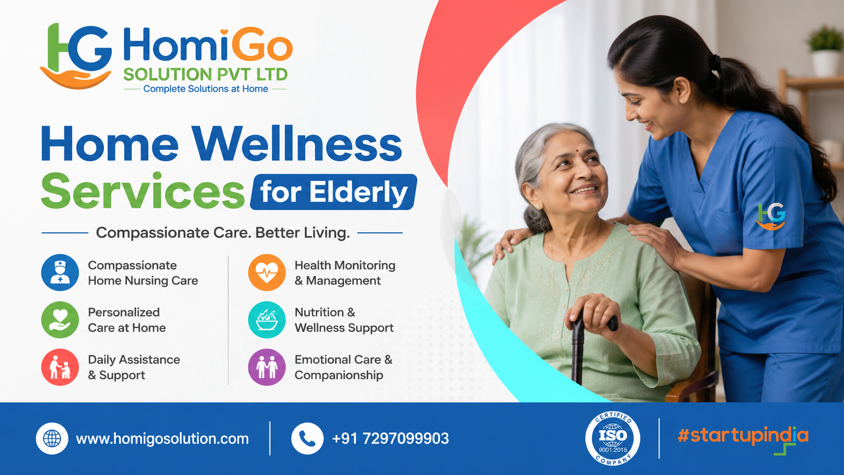Home Wellness Services for Elderly banner featuring compassionate home nursing care, caregiver assisting a senior at home, HomiGo Solution logo, ISO certified and Startup India certified healthcare provider.