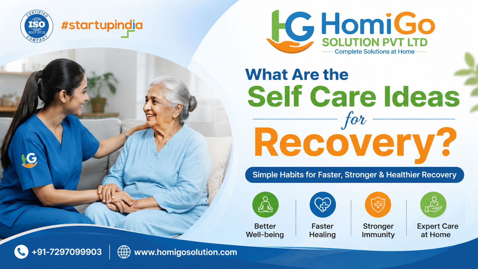 Self care ideas for recovery banner featuring a professional home nurse providing compassionate elderly care at home with HomiGo Solution healthcare services.